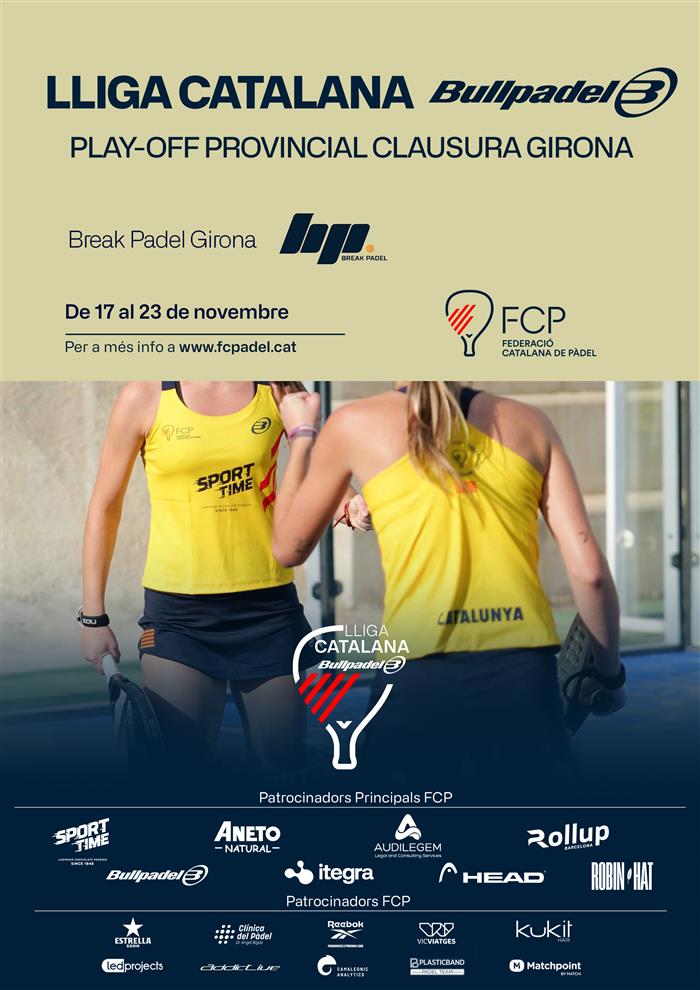 PRÈVIES PLAYOFF TÍTOL CLAUSURA GIRONA - Break Padel Girona