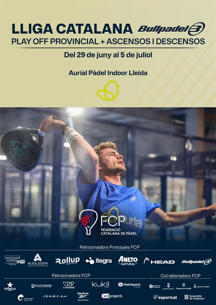 PRÈVIES PLAYOFF TÍTOL I ASC / DESC LLEI - Aurial Padel Indoor Lleida