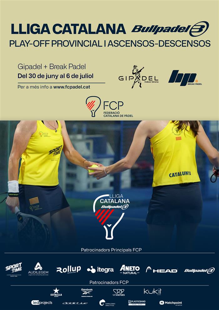 PRÈVIES PLAYOFF TÍTOL I ASC / DESC GIR - Gipadel i Break Padel